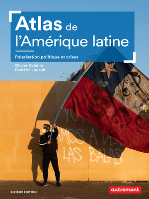 cover image of Atlas de l'Amérique latine. Polarisation politique et crises